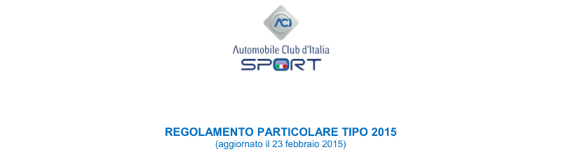 Regolamento Rally degli Abeti 2015